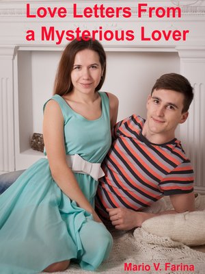 cover image of Love Letters From a Mysterious Lover